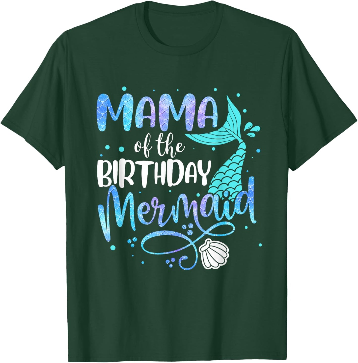 Mama of the Birthday Mermaid Family Matching Mom Daughter T-Shirt - T-Shirt | Forest