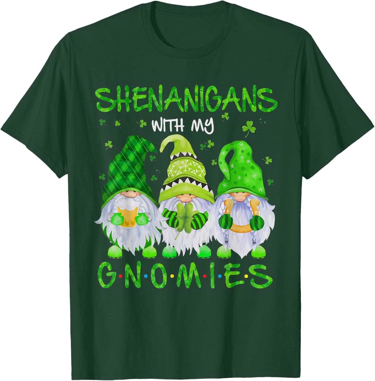 Shenanigans With My Gnomies St Patrick's Day Gnome Lover T-Shirt - T-Shirt | Forest