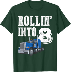 Rollin Into 8 Big Rig Semi Trailer Truck 8th Birthday T-Shirt - T-Shirt | Forest