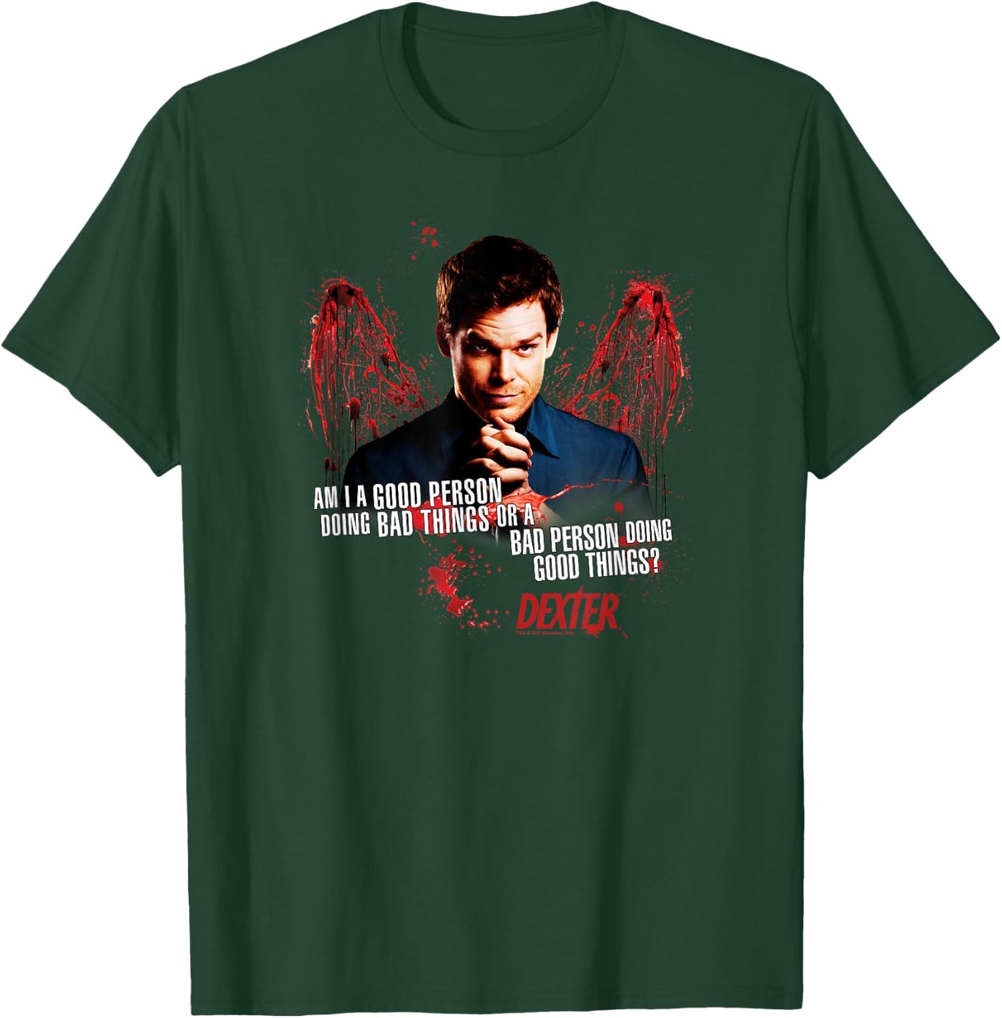 Dexter Good or Bad T-Shirt - T-Shirt | Forest