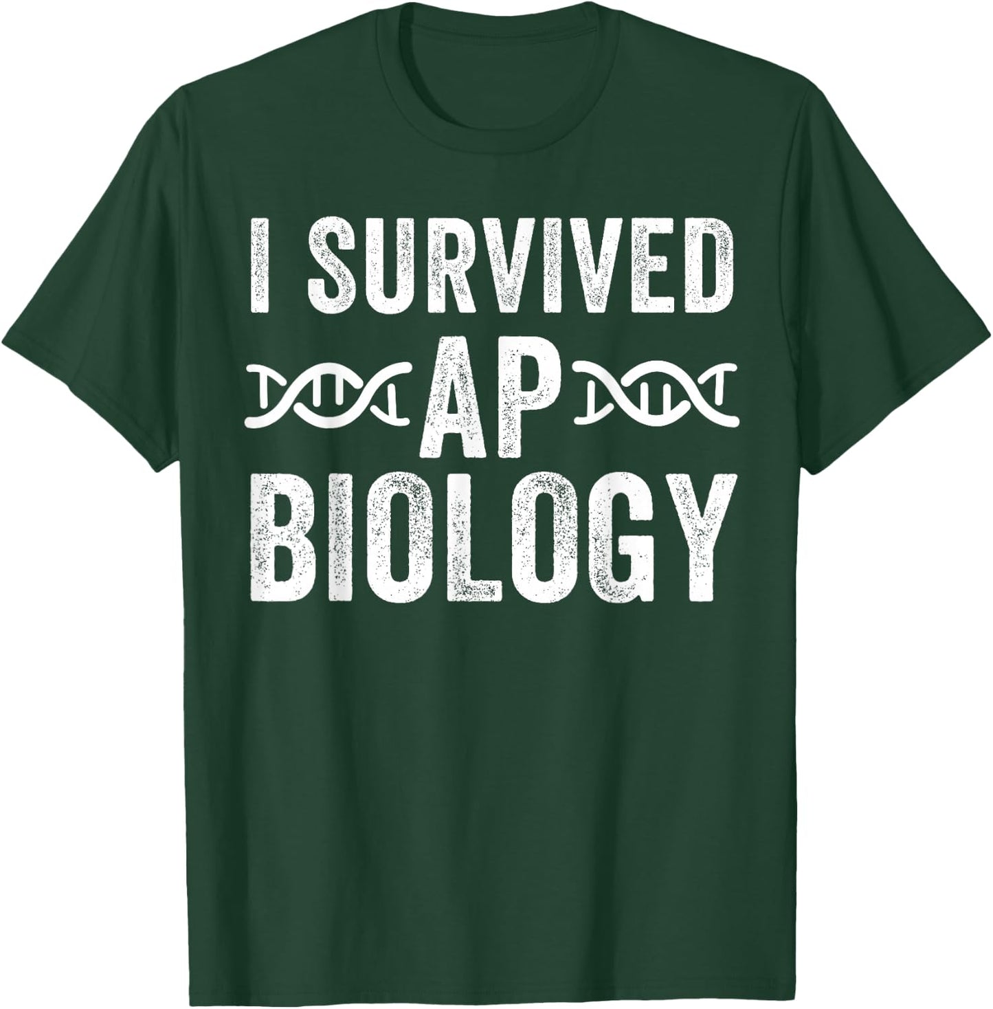 I Survived AP Biology Funny AP Bio Exam High School Class T-Shirt - T-Shirt | Forest