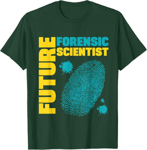 Future Forensic Scientist, Forensic Researcher T-Shirt - T-Shirt | Forest