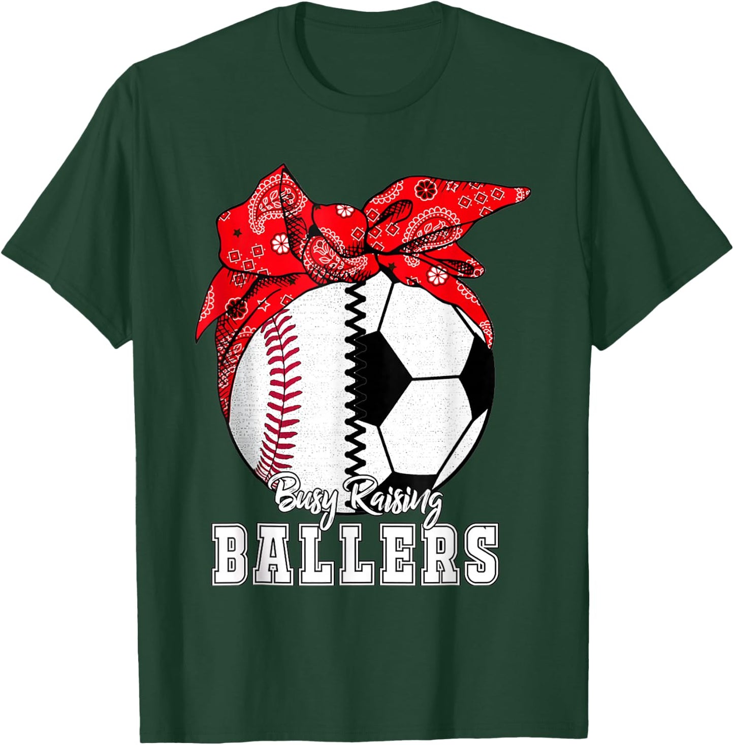 Busy Raising Ballers Baseball Soccer Bandana Mothers Day T-Shirt - T-Shirt | Forest