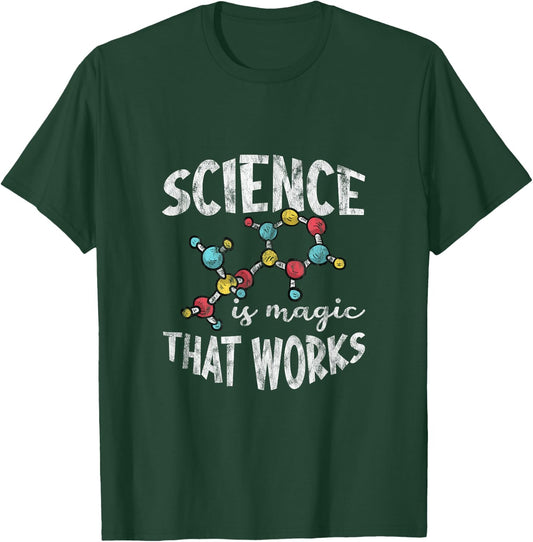 Science Is Magic That Works T-Shirt - T-Shirt | Forest