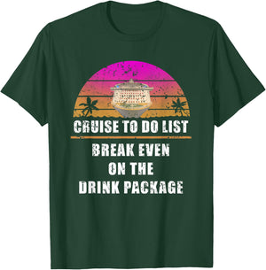 Cruise Drink Package T-Shirt - T-Shirt | Forest