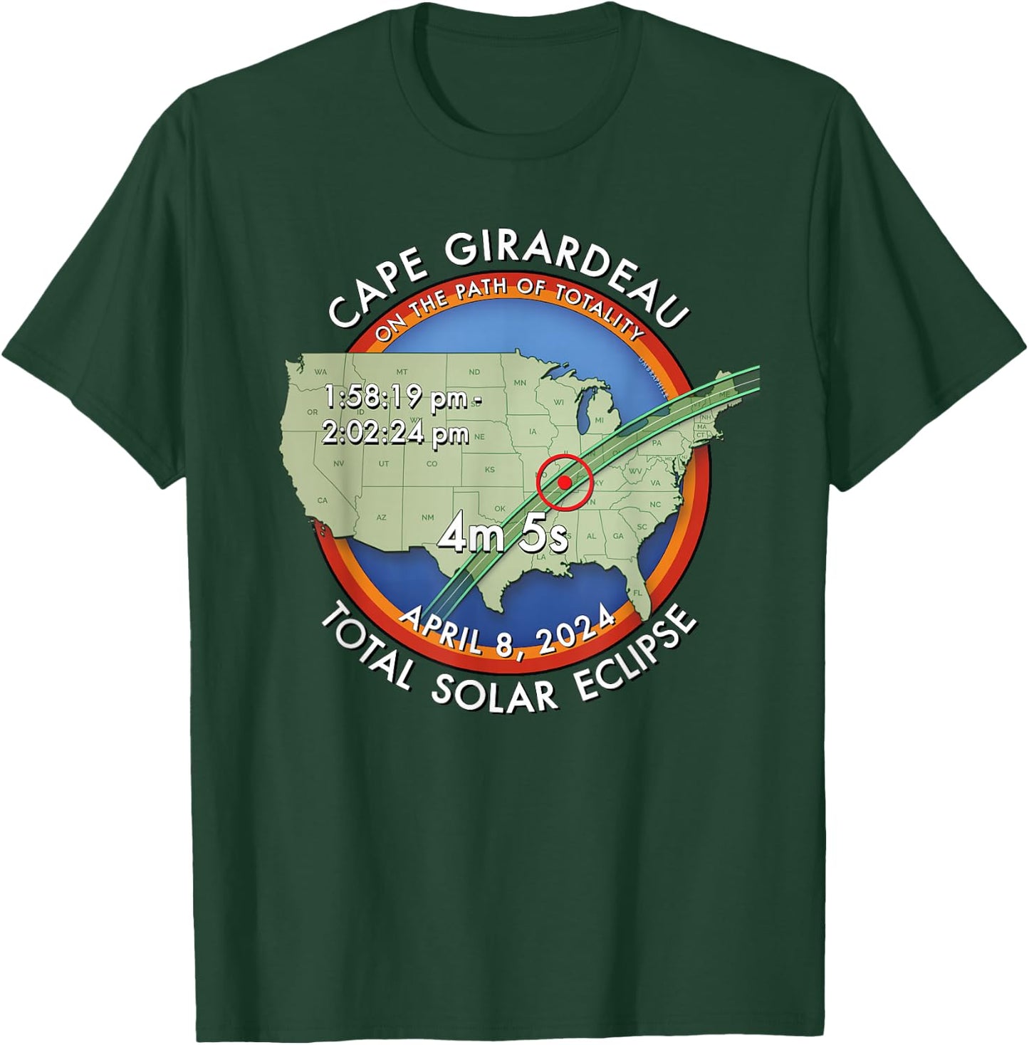 2024 Total Solar Eclipse in Cape Girardeau Missouri :: 27 : T-Shirt - T-Shirt | Forest