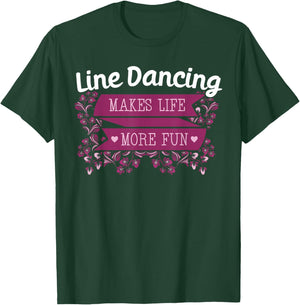 Line Dancing Performer Choreographed Group Dance Teacher T-Shirt - T-Shirt | Forest