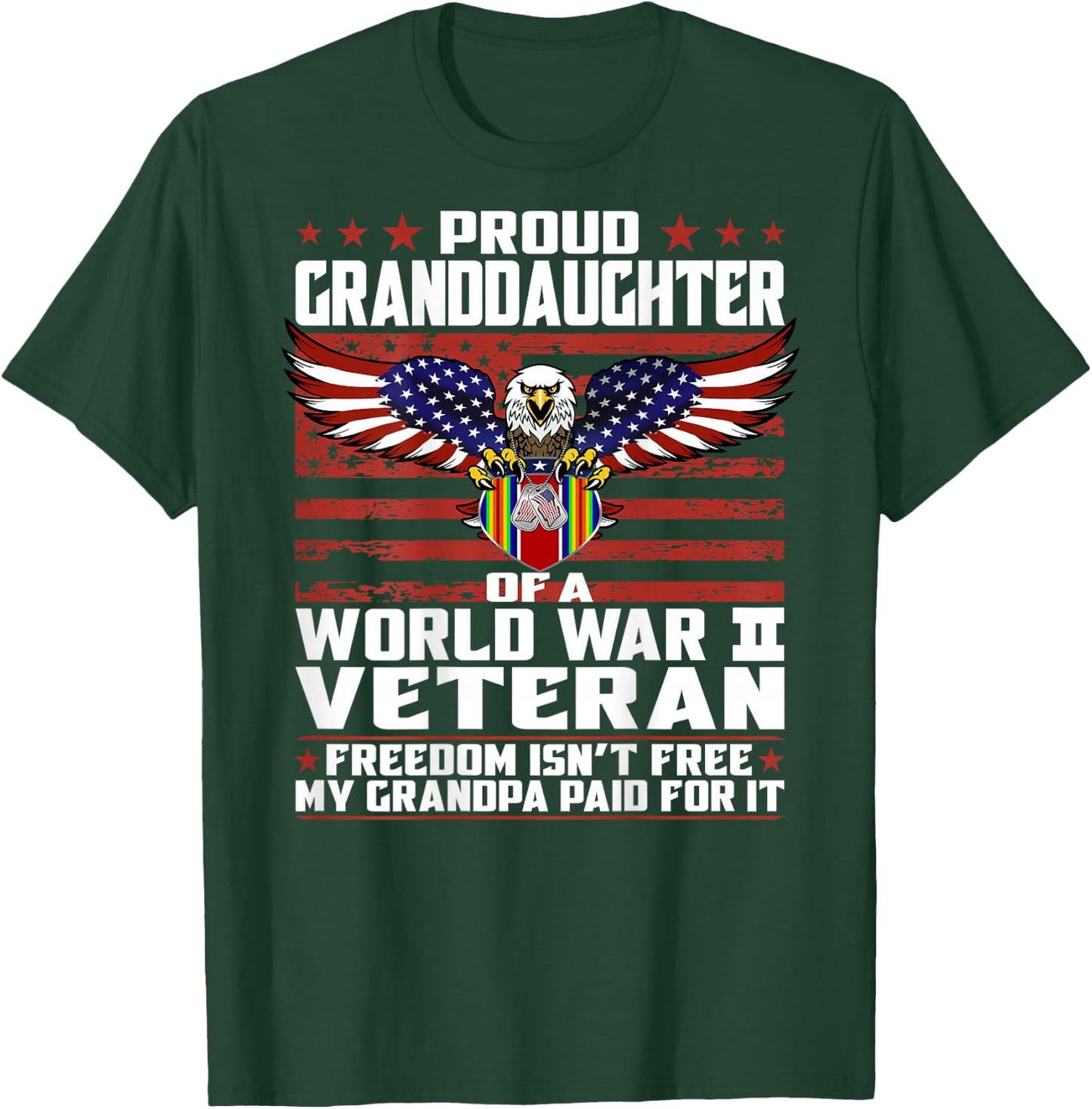 Proud Granddaughter Of A World War 2 Veteran Ribbon Gift T-Shirt - T-Shirt | Forest