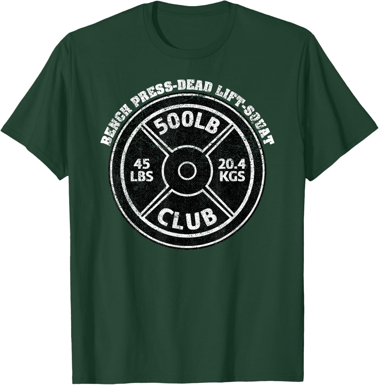 500 Lbs Pound Club Gym Weightlifting Dead Lift Bench Press T-Shirt - T-Shirt | Forest