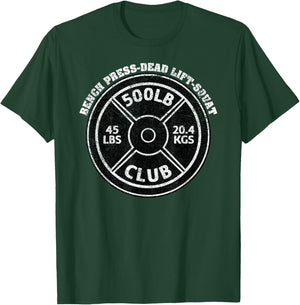 500 Lbs Pound Club Gym Weightlifting Dead Lift Bench Press T-Shirt - T-Shirt | Forest