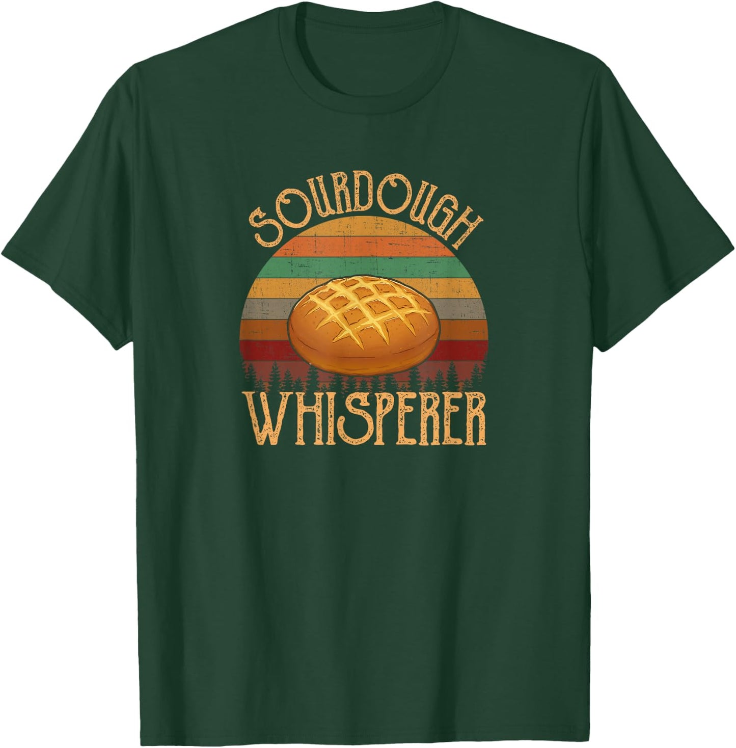 Sourdough Whisperer, sourdough T-Shirt - T-Shirt | Forest