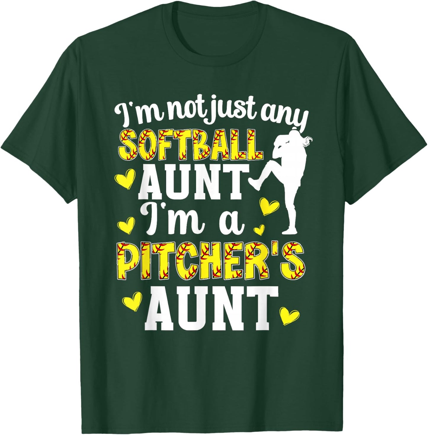 I'm A Softball Pitcher Aunt of A Softball Pitcher Auntie T-Shirt - T-Shirt | Forest