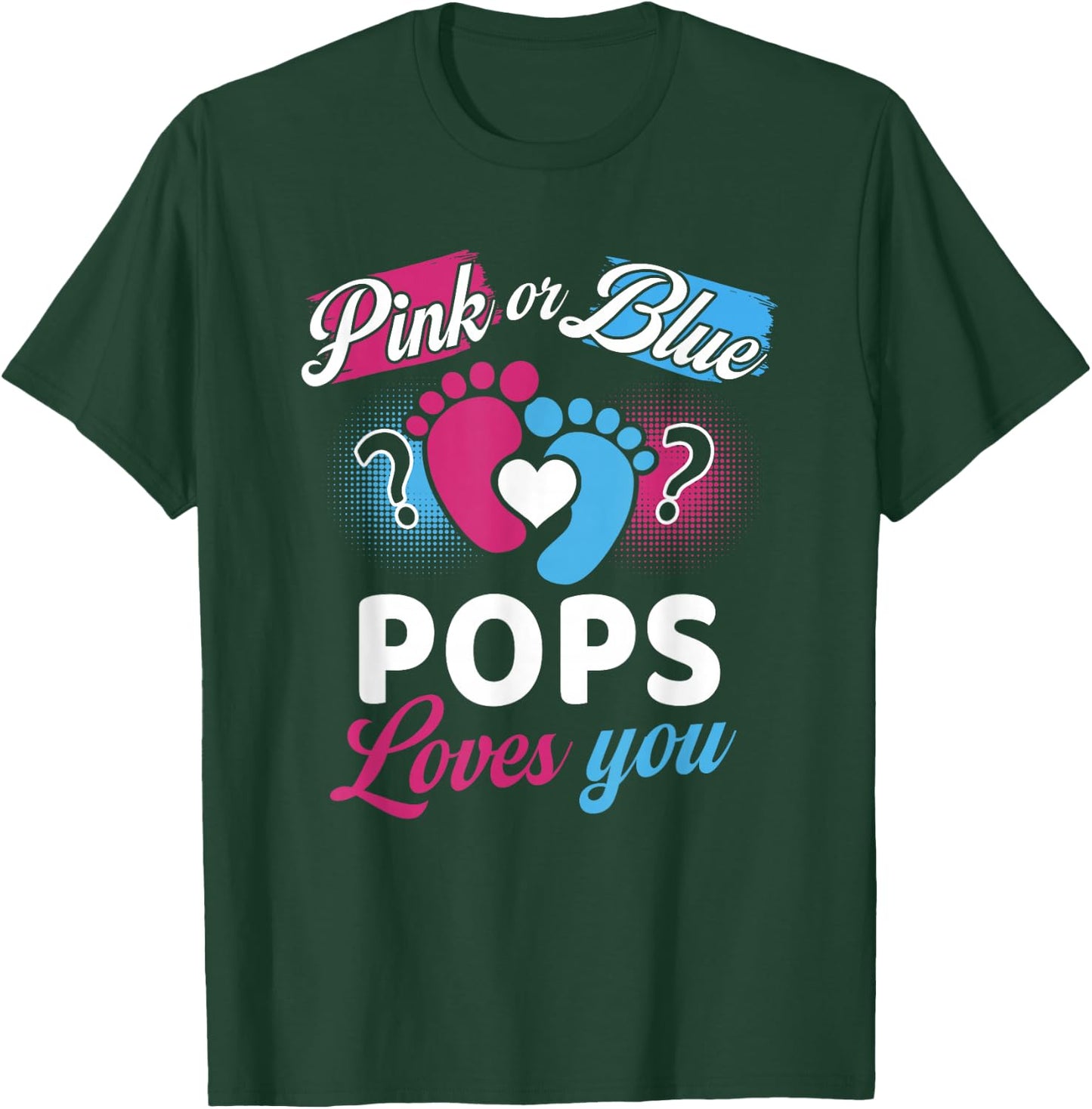Pink Or Blue Pops Loves You Baby Gender Reveal Party T-Shirt - T-Shirt | Forest