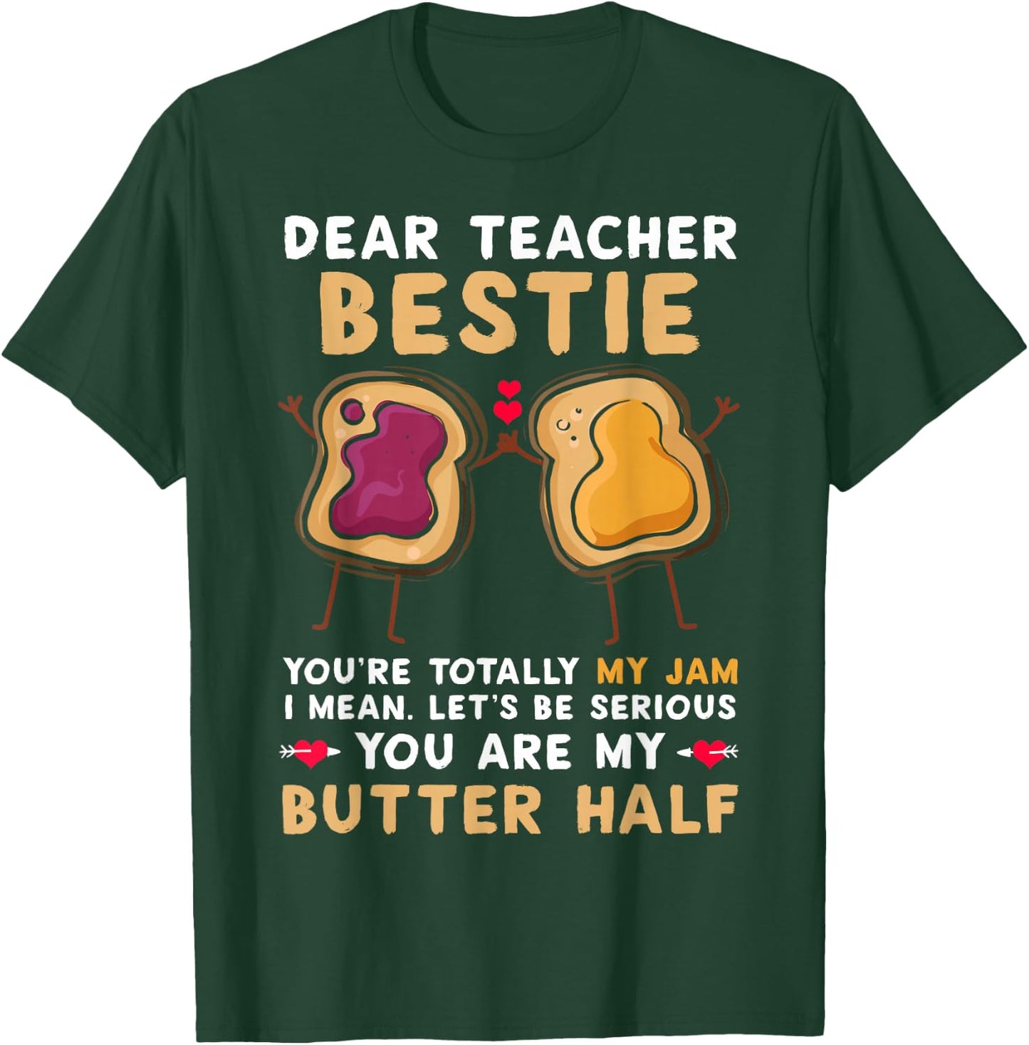 Funny Dear Teacher Bestie You're Totally My Jam Shirt Kids T-Shirt - T-Shirt | Forest