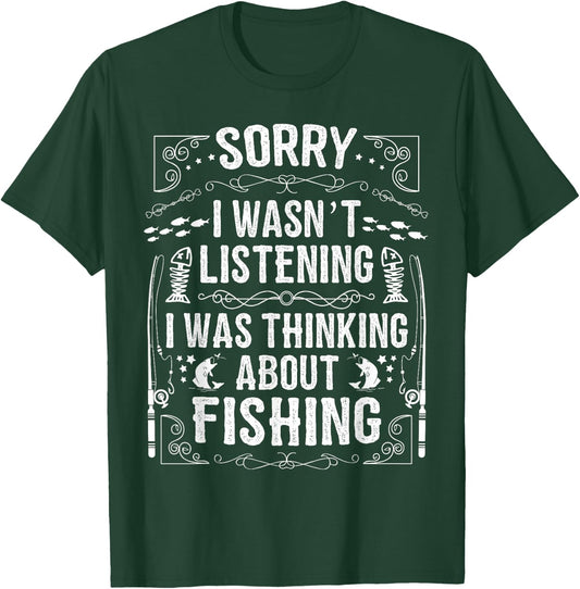 Funny Fishing Shirts I was Thinking about Fishing T-Shirt - T-Shirt | Forest