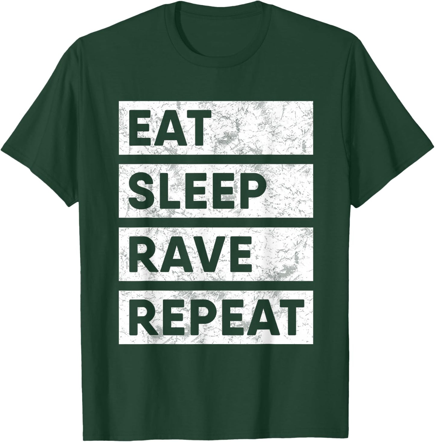 Eat Sleep Rave Repeat EDM T-Shirt - T-Shirt | Forest