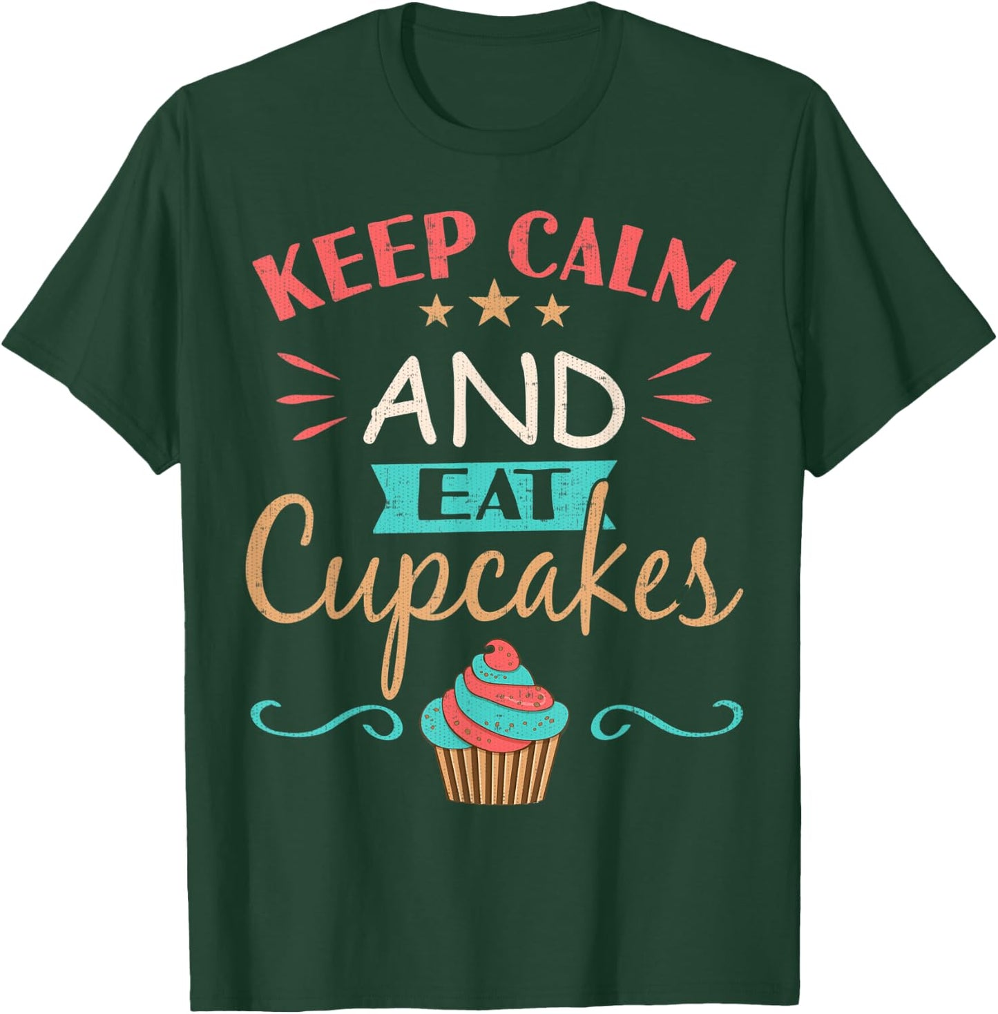 Cupcake Shirt Keep Calm And Eat Cupcakes T-Shirt - T-Shirt | Forest