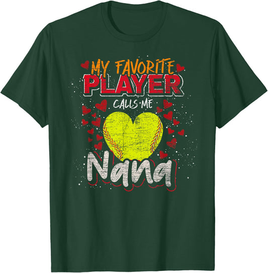 Softball Grandma My Favorite Player Calls Me Nana Softball T-Shirt - T-Shirt | Forest