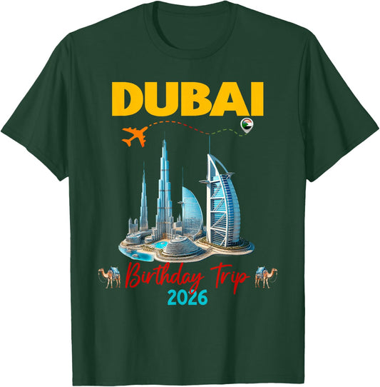 Dubai Family Friends Vacation 2026 Birthday Group T-Shirt - T-Shirt | Forest