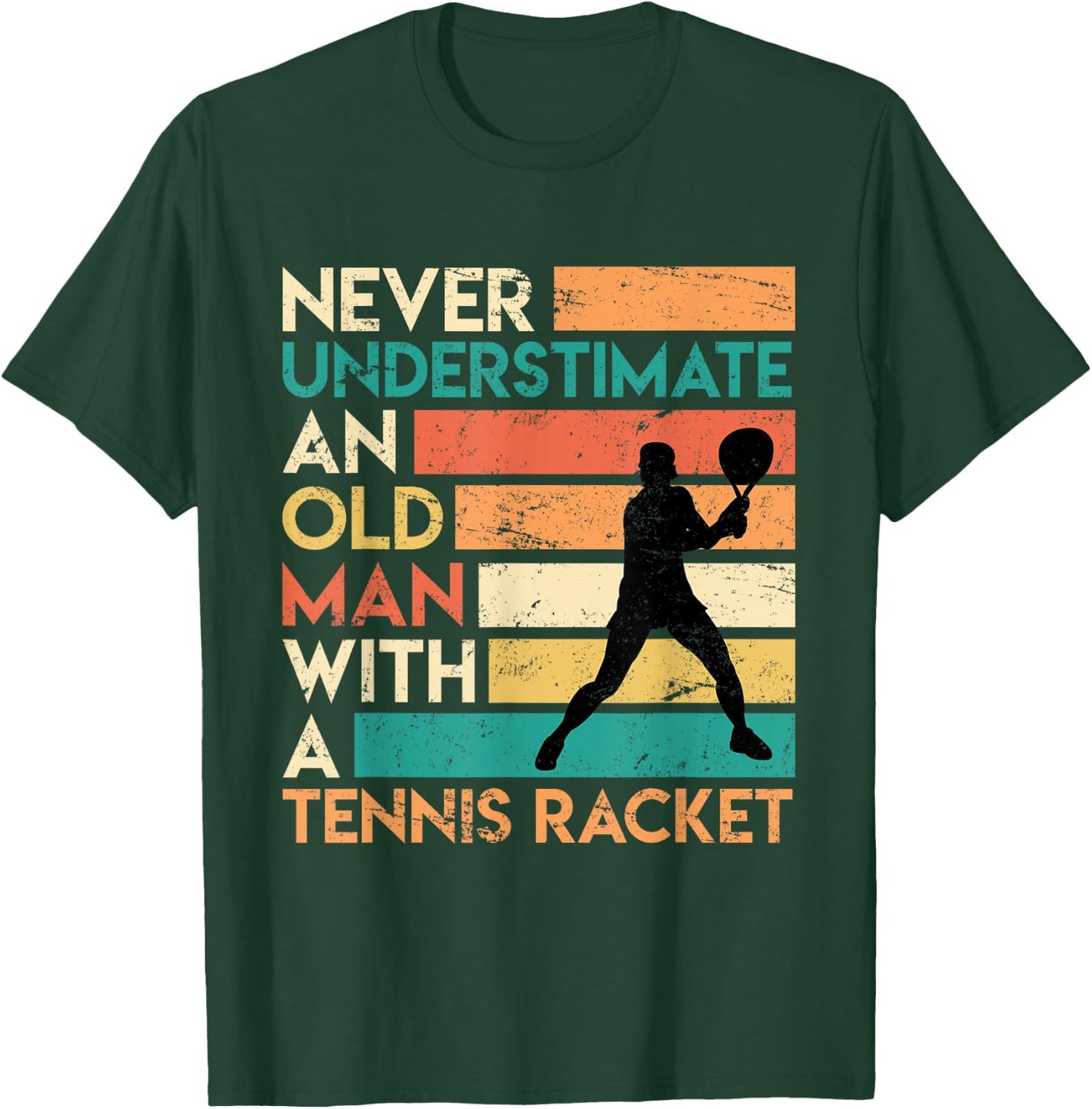 Retro Never underestimate an old man Tennis racket T-Shirt - T-Shirt | Forest