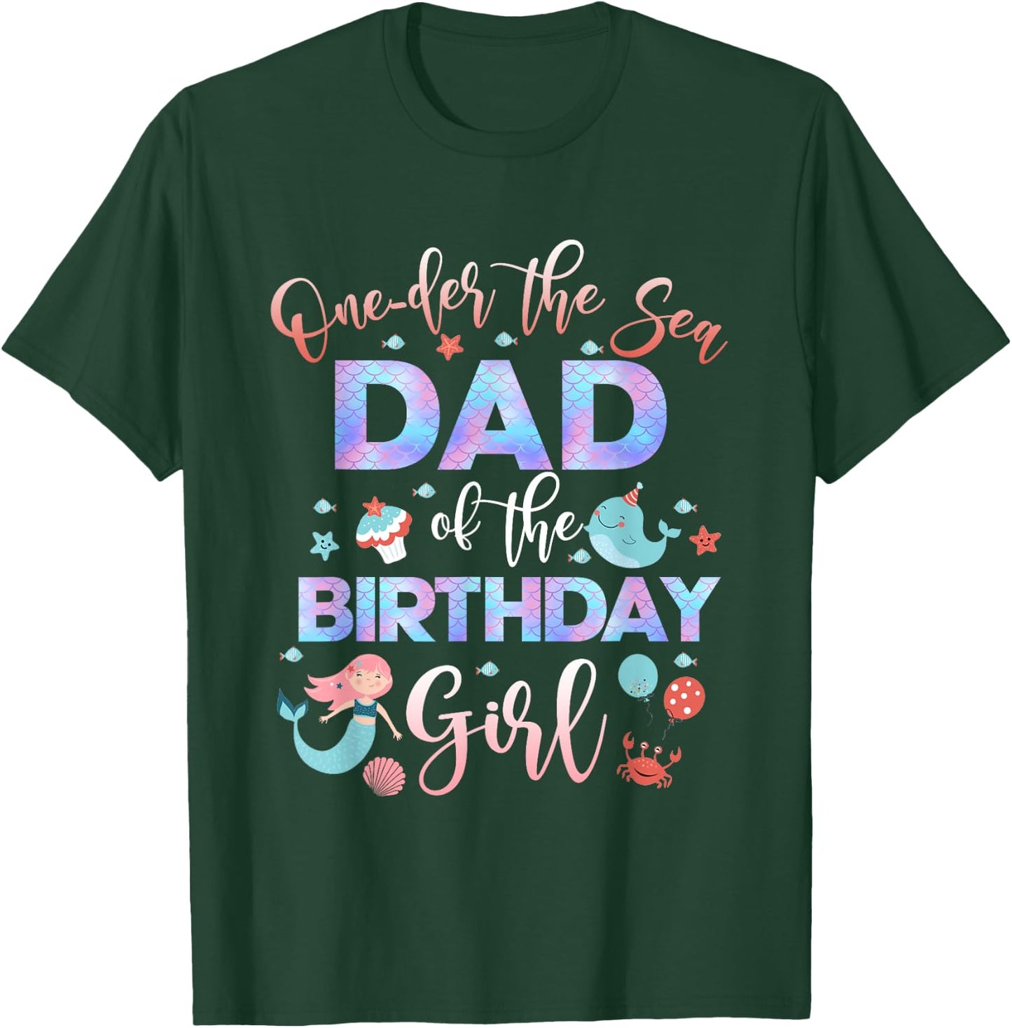 Dad Of The Mermaid Birthday Girl Shirt Under Sea Papa 1st T-Shirt - T-Shirt | Forest