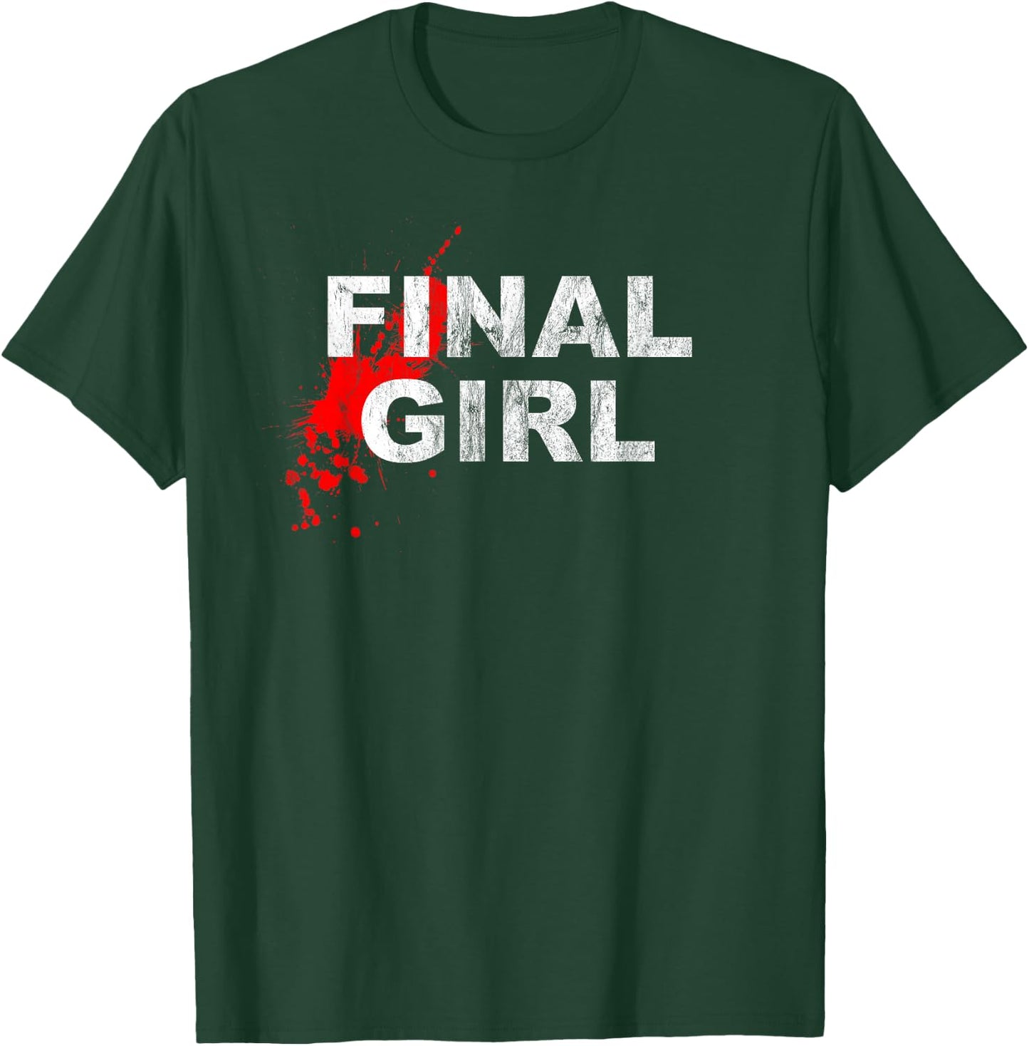 Final Girl Horror Movie Slasher Film T-Shirt - T-Shirt | Forest