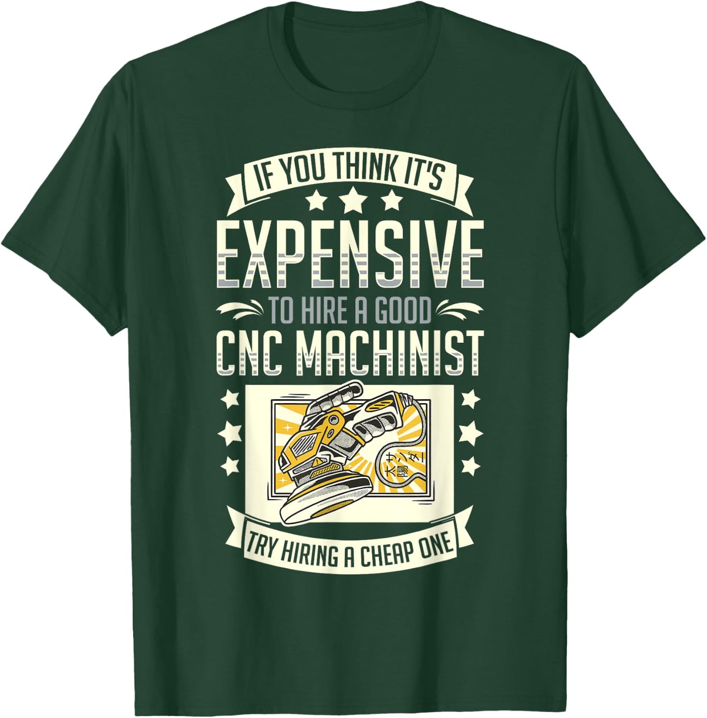 CNC Machinist Funny Tools Industrial Machines Programmer T-Shirt - T-Shirt | Forest