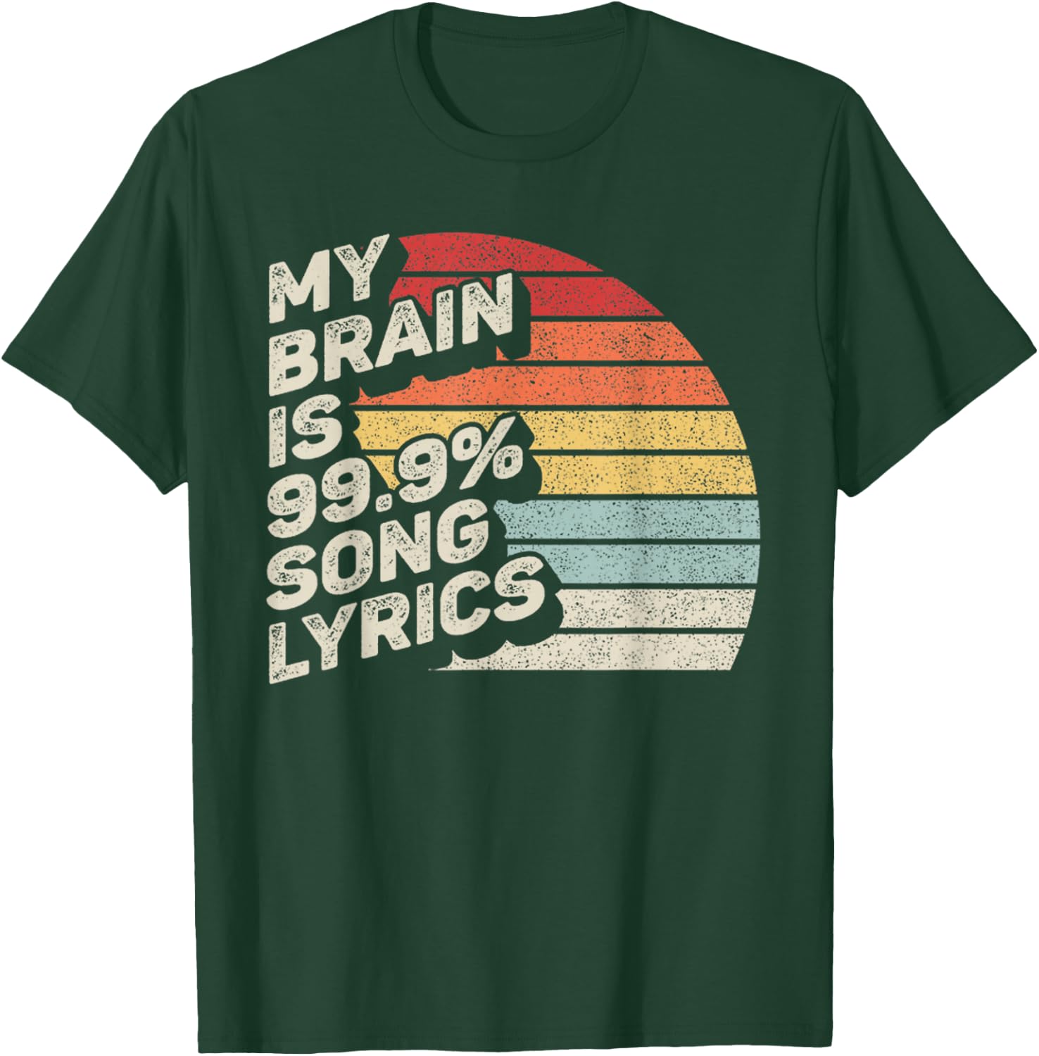 Retro Vintage My Brain is 99% Song Lyrics Music Lover Gift T-Shirt - T-Shirt | Forest