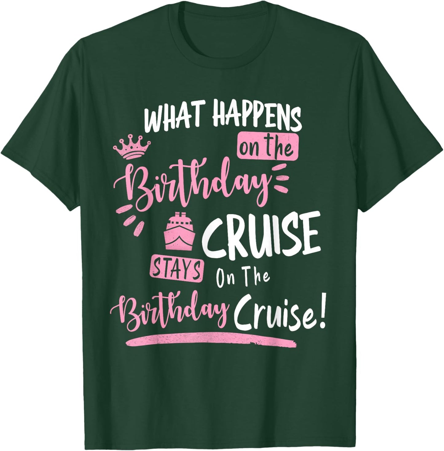 Novelty My Birthday Cruise Funny Cruise Design Small T-Shirt - T-Shirt | Forest