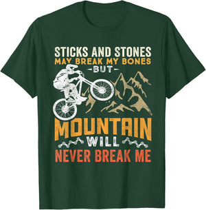 MTB Downhill Biking Mountain Will Never Break Me T-Shirt - T-Shirt | Forest