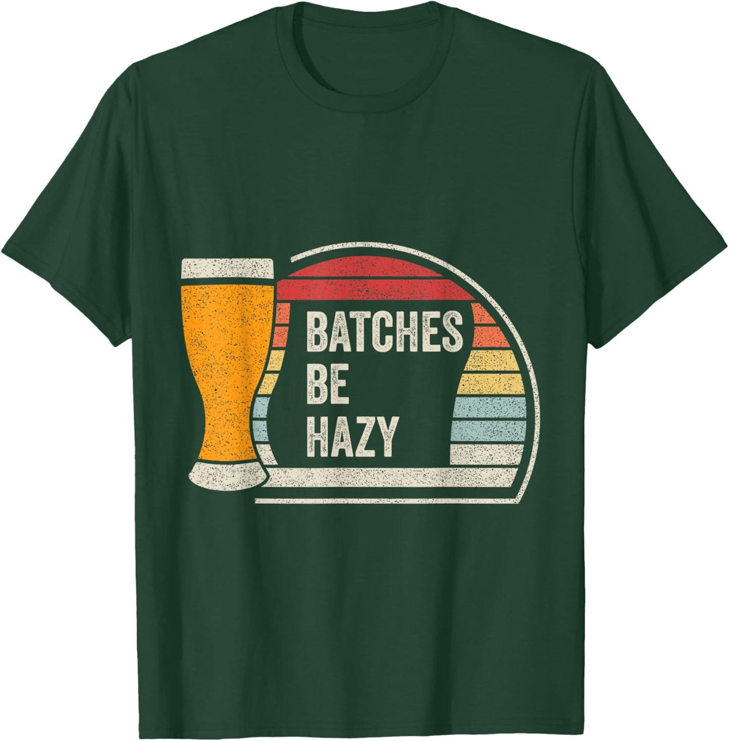 Retro Vintage Batches Be Hazy For Home Brewing Craft Beer T-Shirt - T-Shirt | Forest