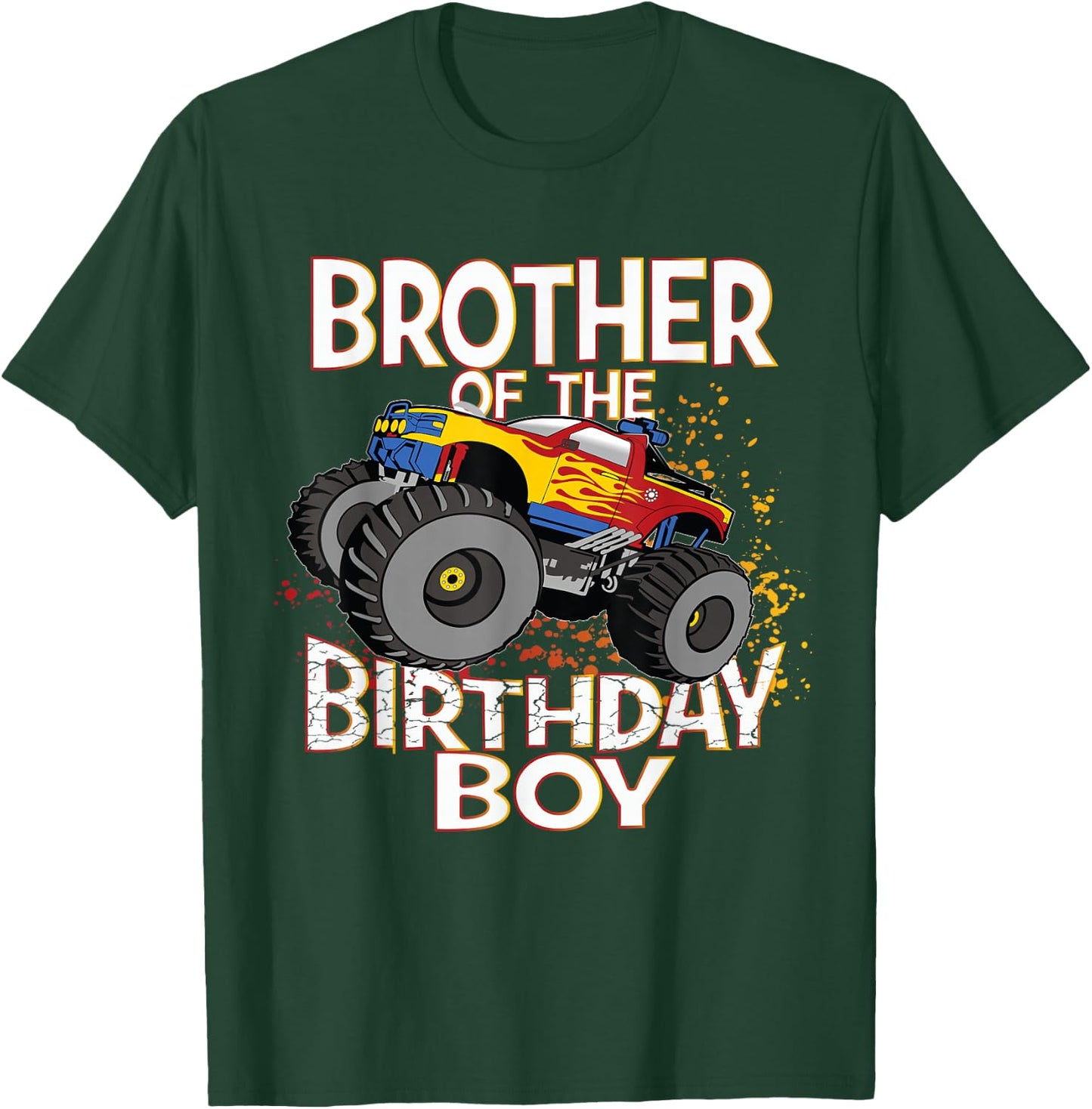 Brother Of The Birthday Boy Monster Truck Boys Party T-Shirt - T-Shirt | Forest