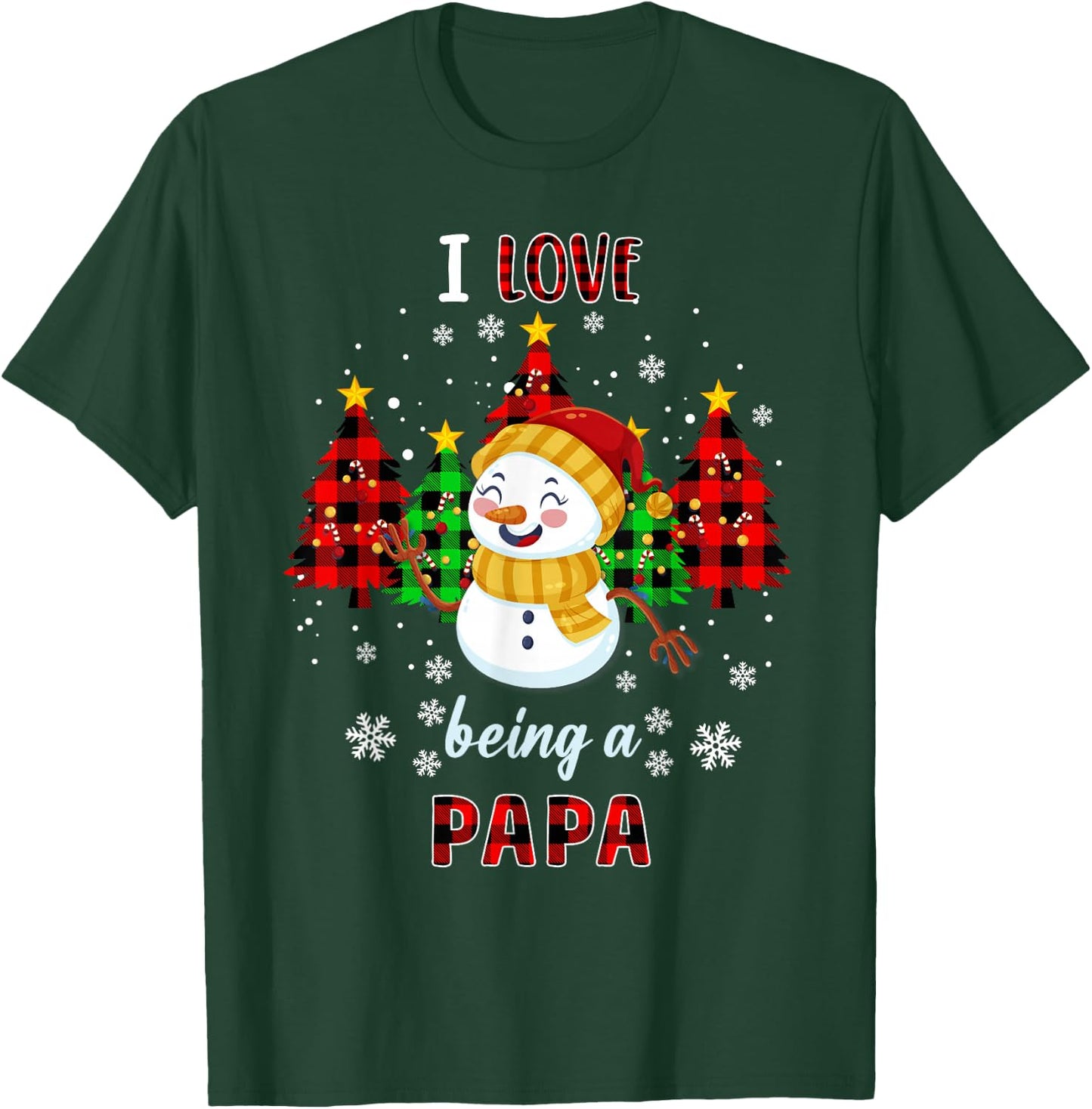Cute I Love Being A Papa Snowman Christmas Valentines Day T-Shirt - T-Shirt | Forest