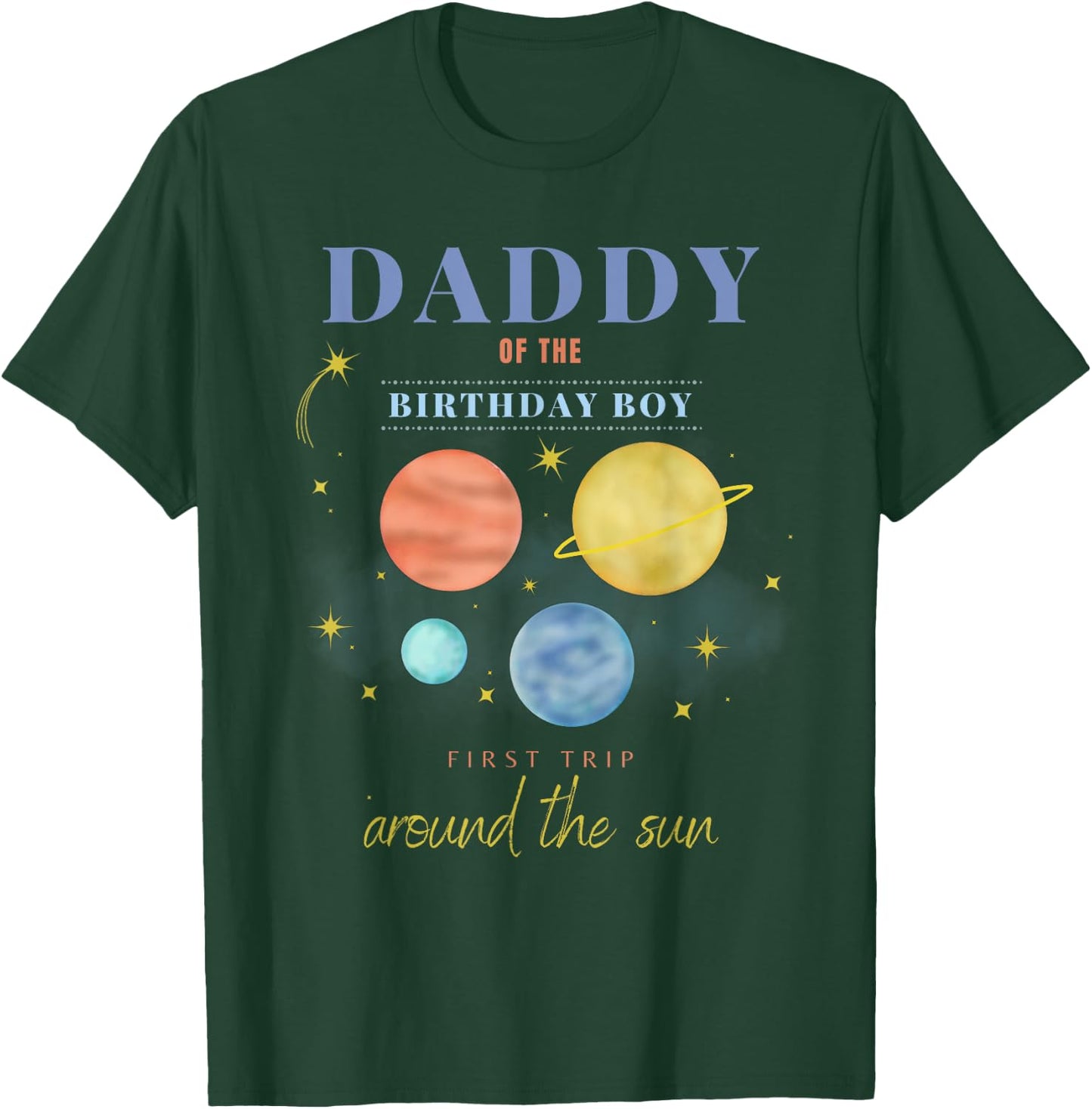 Daddy Dad 1st Birthday First Trip Around The Sun Space Bday T-Shirt - T-Shirt | Forest
