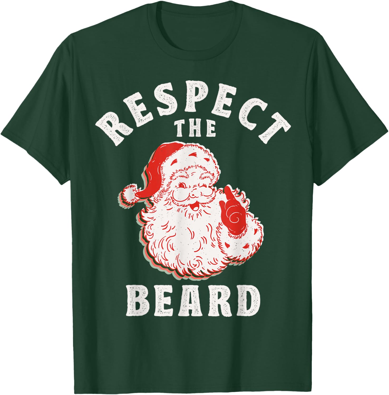 Respect the Beard Jolly Man with Beard for me Santa Vintage T-Shirt - T-Shirt | Forest