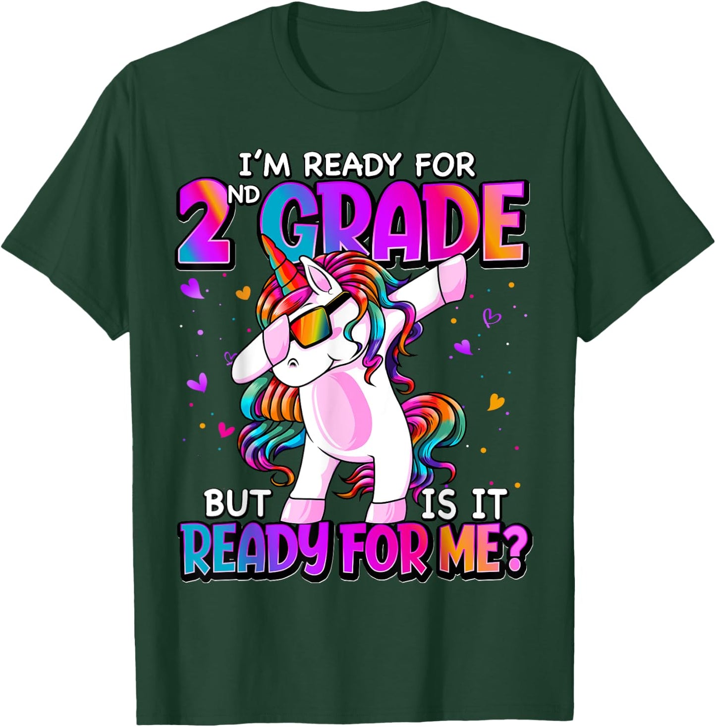 I'm Ready For 2nd Grade Shirt Back To School 2nd Grade Girls T-Shirt - T-Shirt | Forest