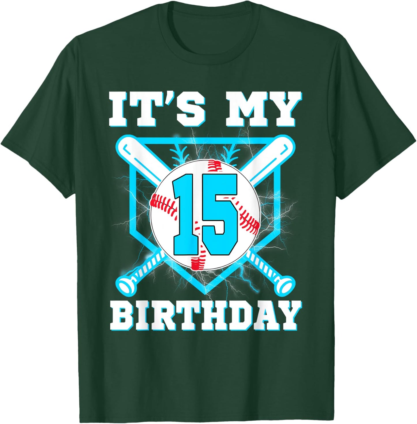 It's My 15th Birthday 15 Year Old Birthday Baseball Player T-Shirt - T-Shirt | Forest