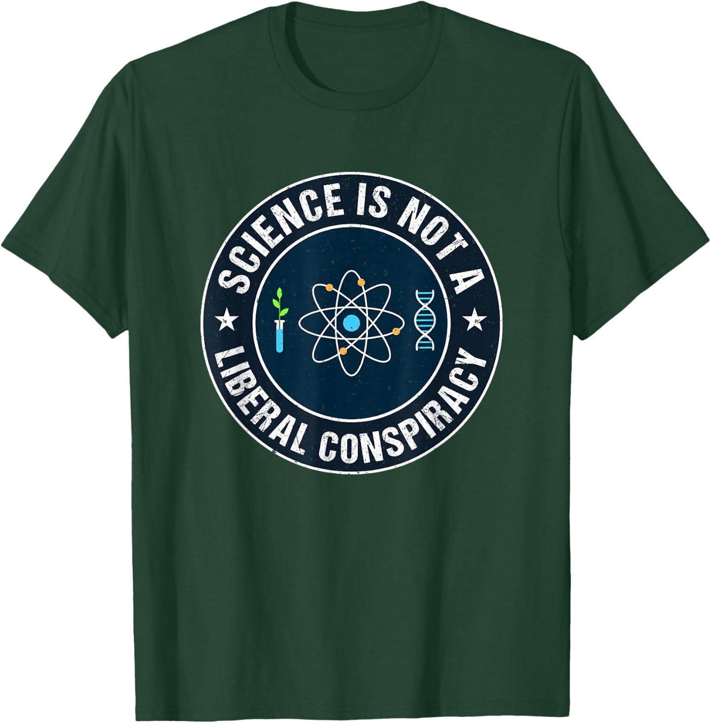 Science is not a Liberal Conspiracy Progressives T-Shirt - T-Shirt | Forest