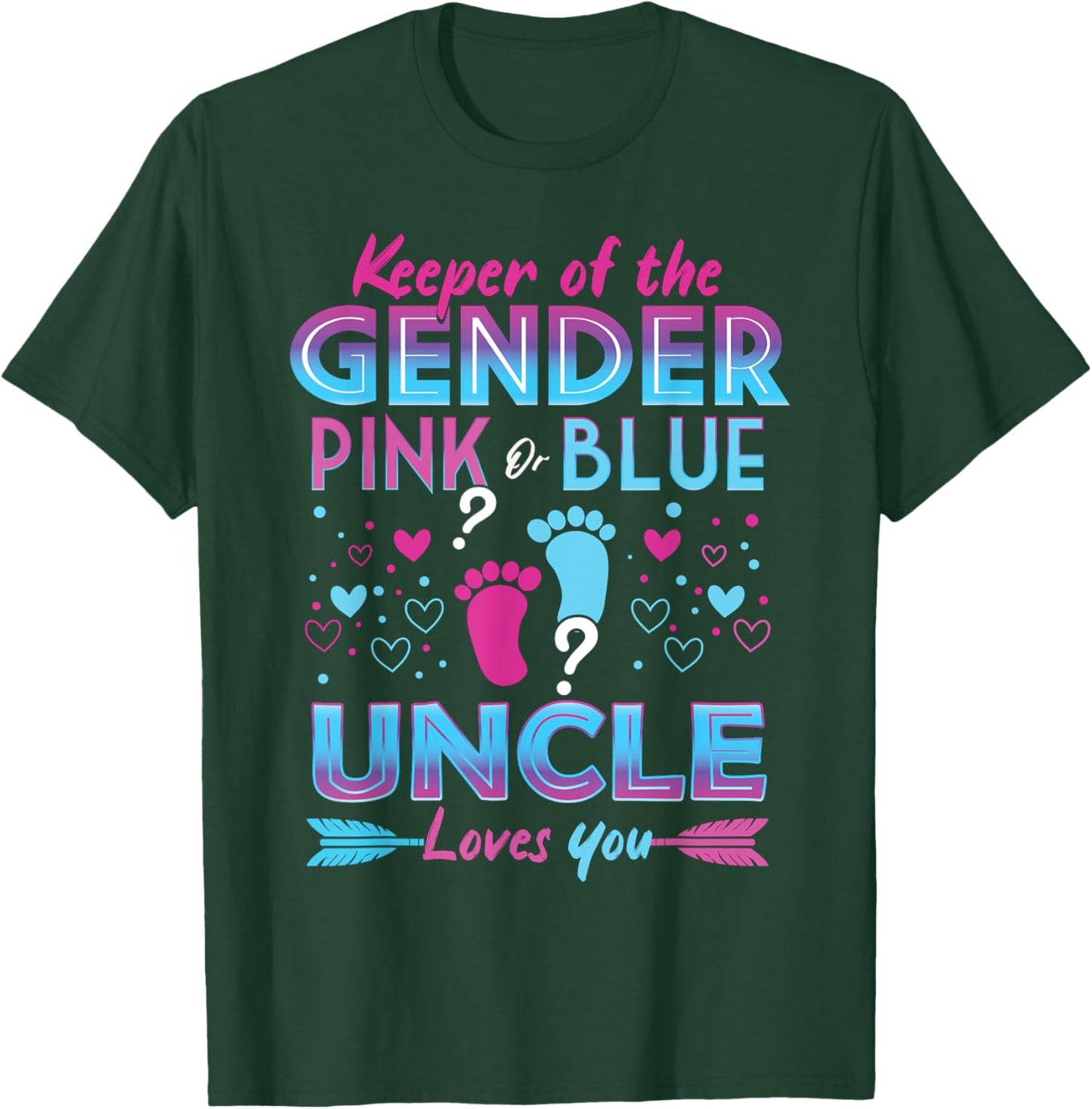 Keeper Of The Gender Pink Or Blue Uncle Loves You Reveal T-Shirt - T-Shirt | Forest