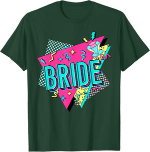 90s Bride Retro Bride of the 90s Bachelorette Party T-Shirt - T-Shirt | Forest