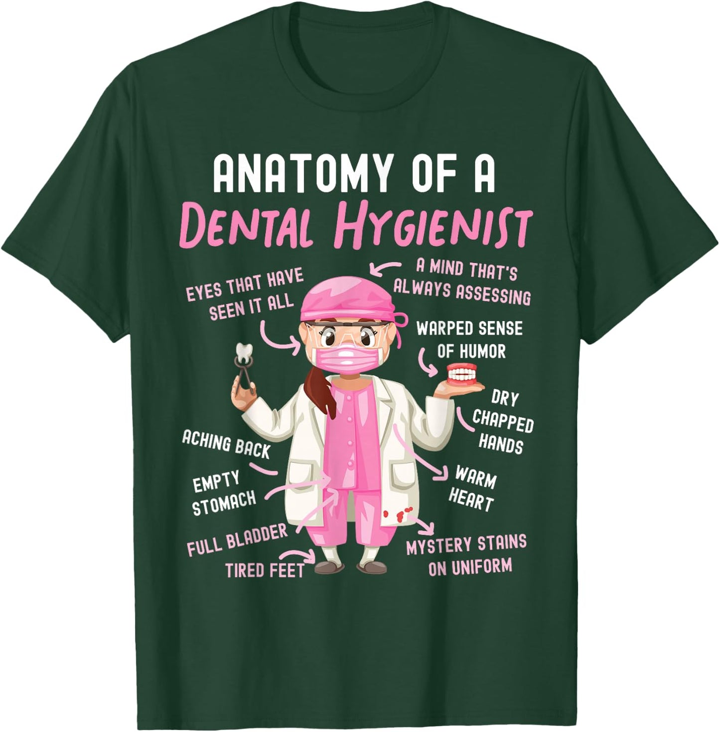 Dental Hygienist Anatomy T-Shirt - T-Shirt | Forest