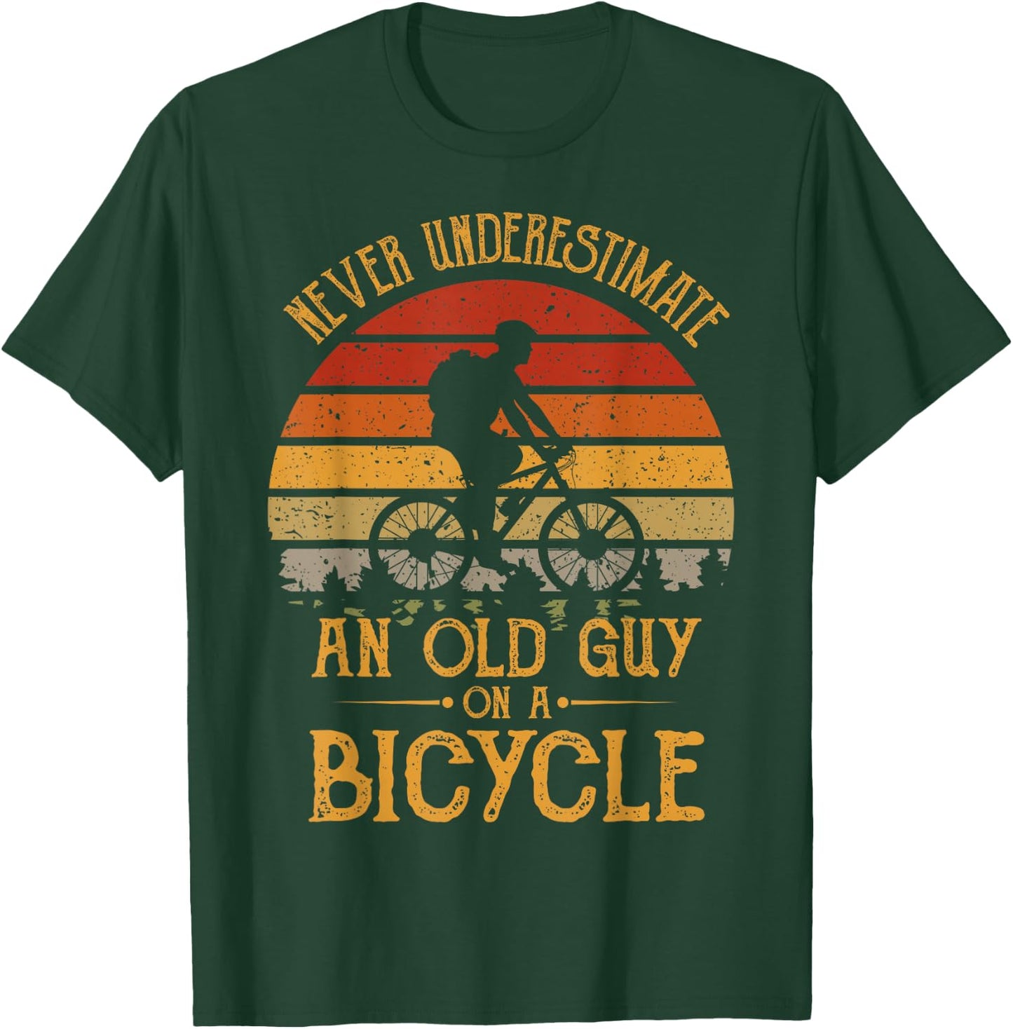 Vintage Never Underestimate An Old Guy On A Bicycle Cycling T-Shirt - T-Shirt | Forest