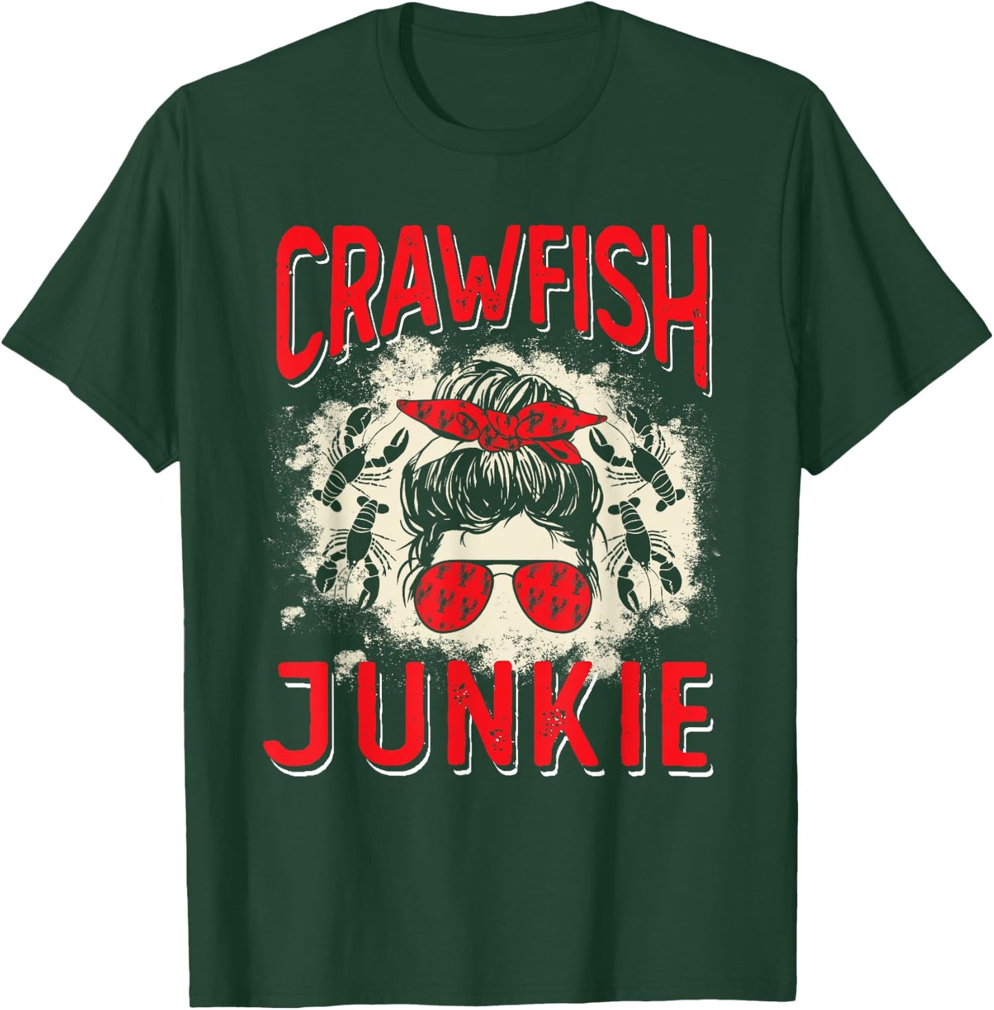 Bleached Crawfish Junkie Women Messy Bun Funny Crawfish Boil T-Shirt - T-Shirt | Forest