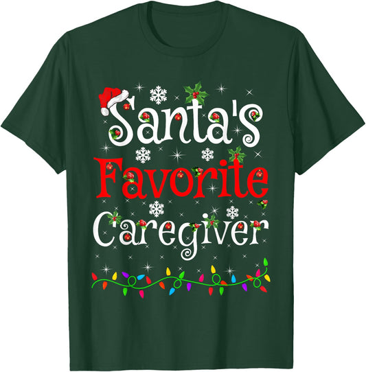 Funny Xmas Lighting Santa's Favorite Caregiver Christmas T-Shirt - T-Shirt | Forest