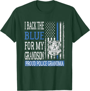 I Back The Blue For My Grandson Proud Police Grandma Family T-Shirt - T-Shirt | Forest