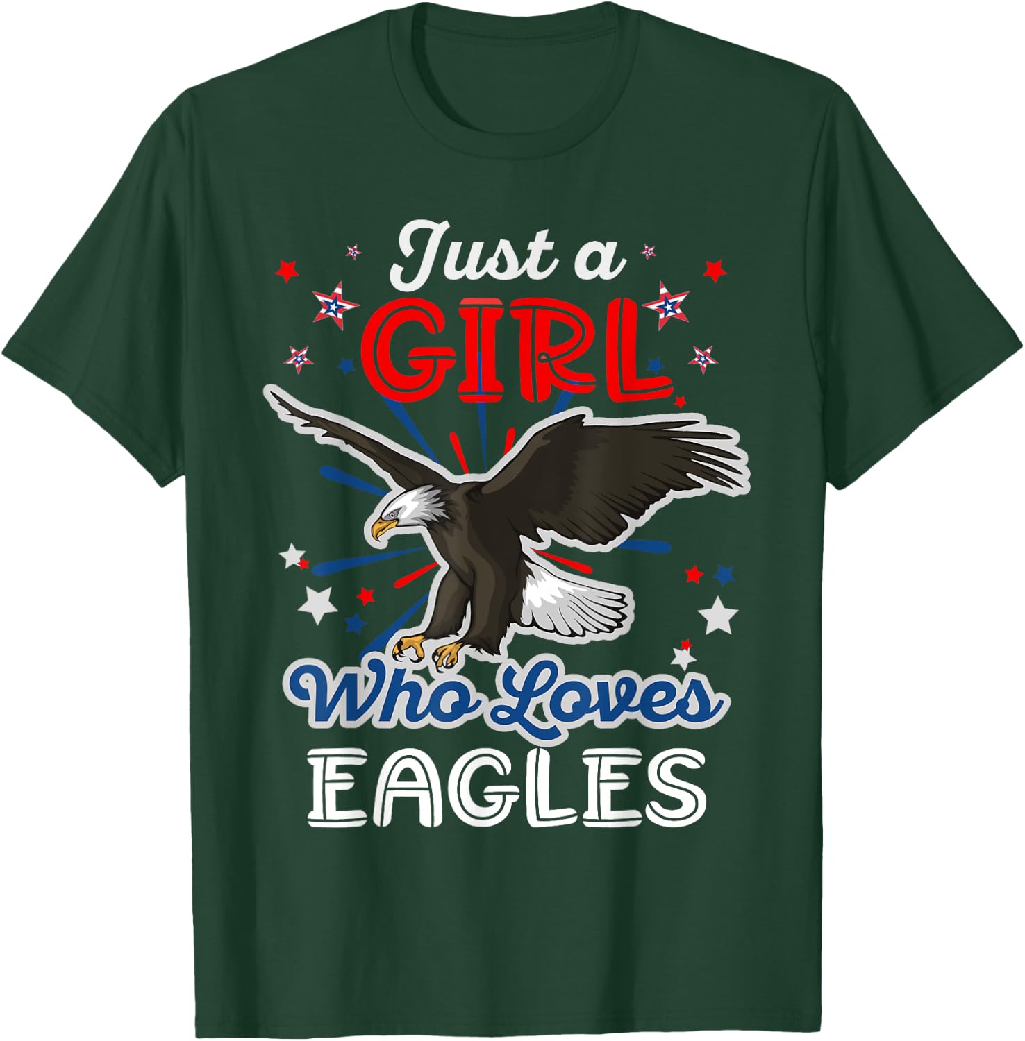 Just a Girl Who Loves Eagles American Girls Women Bald Eagle T-Shirt - T-Shirt | Forest