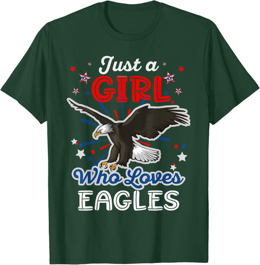 Just a Girl Who Loves Eagles American Girls Women Bald Eagle T-Shirt - T-Shirt | Forest