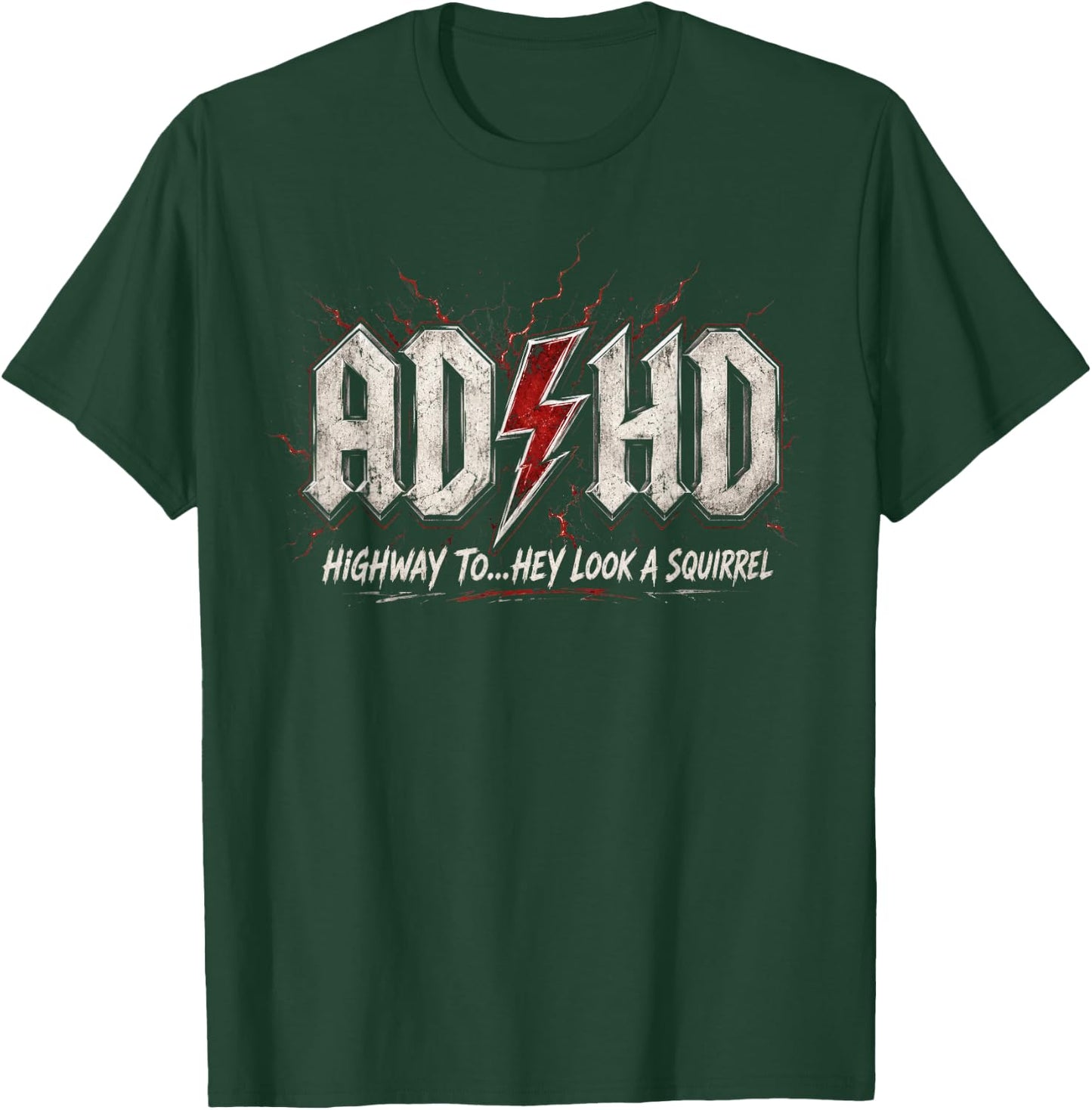 Funny AD HD Highway to Hey Look A Squirrel T-Shirt - T-Shirt | Forest