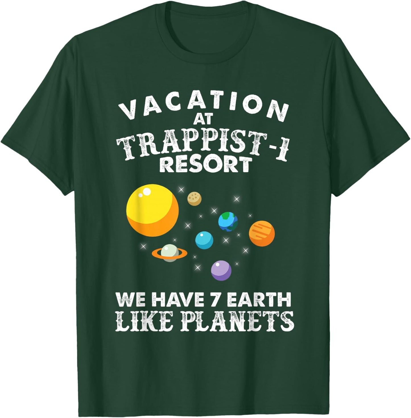 Trappist-1 Resort T-Shirt - T-Shirt | Forest
