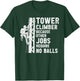 Tower Climber Technician Men And Women Tower Climbing T-Shirt - T-Shirt | Forest